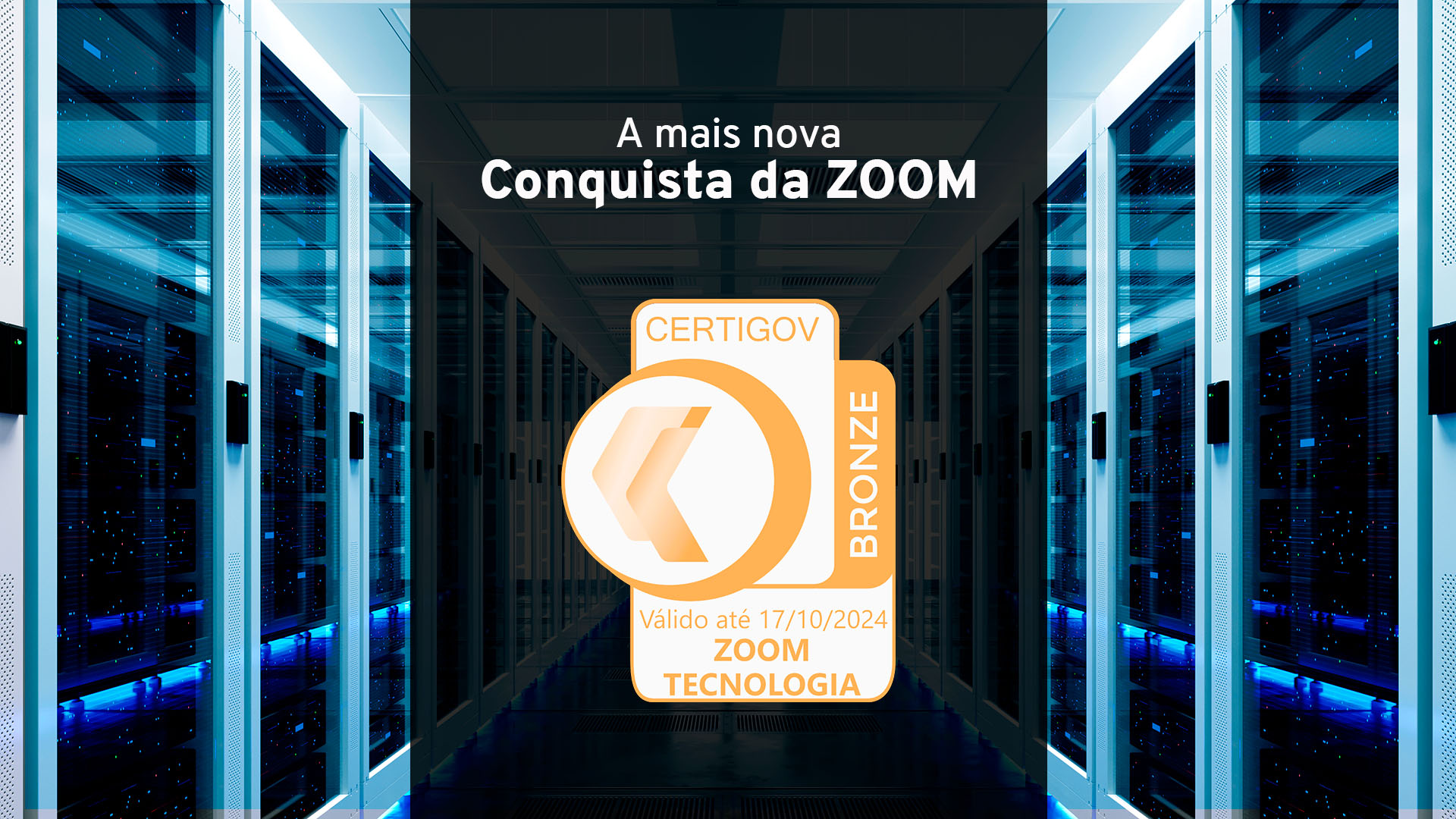 ZOOMtecnologia conquista a certificação CertiGov